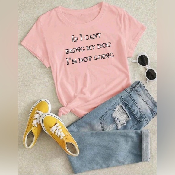 If I can’t bring my dog tshirt - Picture 3 of 3